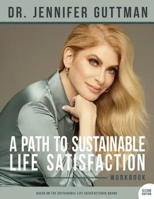 Cesta k udržateľnej životnej spokojnosti Pracovný zošit - A Path to Sustainable Life Satisfaction Workbook