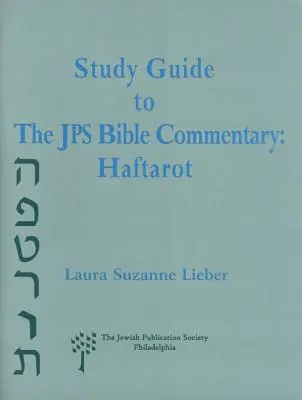 Študijná príručka k biblickému komentáru JPS: Haftarot - Study Guide to the JPS Bible Commentary: Haftarot