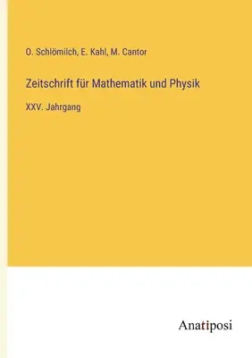 Časopis pre matematiku a fyziku: XXV. ročník - Zeitschrift fr Mathematik und Physik: XXV. Jahrgang