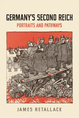 Druhá nemecká ríša: Portréty a cesty - Germany's Second Reich: Portraits and Pathways