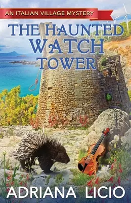 Strašidelná strážna veža - The Haunted Watch Tower
