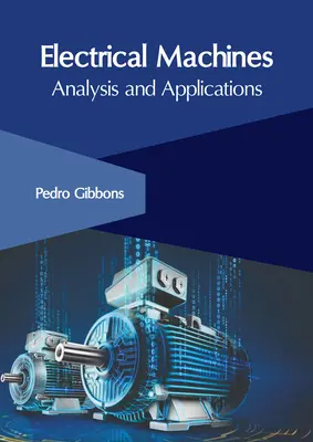 Elektrické stroje: Analýza a aplikácie - Electrical Machines: Analysis and Applications