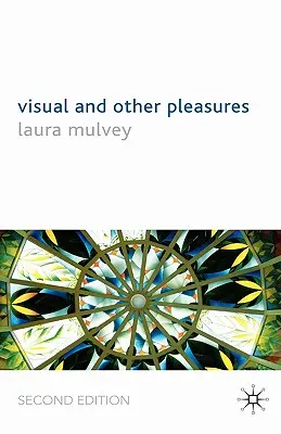 Vizuálne a iné potešenia - Visual and Other Pleasures