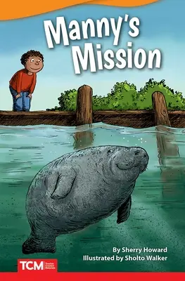 Mannyho misia - Manny's Mission