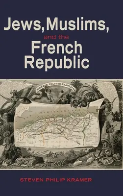 Židia, moslimovia a Francúzska republika - Jews, Muslims, and the French Republic