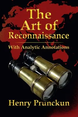 Umenie rozviedky: S analytickými poznámkami - The Art of Reconnaissance: With Analytic Annotations