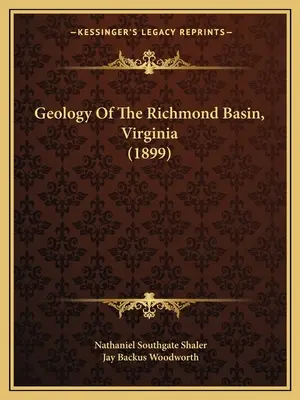 Geology Of The Richmond Basin, Virginia (1899)