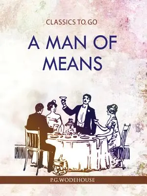 Človek s prostriedkami (A Man of Means) - A Man of Means