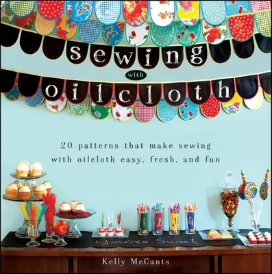 Šitie z olejového plátna - Sewing with Oilcloth