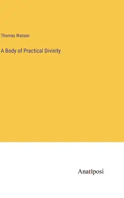 Telo praktickej božskosti - A Body of Practical Divinity