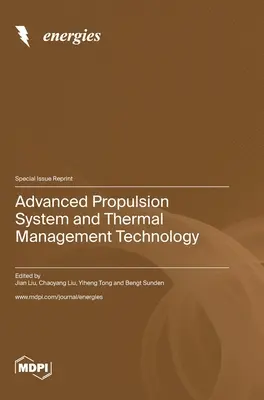 Pokročilý pohonný systém a technológie tepelného manažmentu - Advanced Propulsion System and Thermal Management Technology