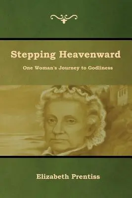 Krok do neba (Stepping Heavenward) - Stepping Heavenward