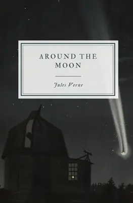 Okolo Mesiaca - Around the Moon