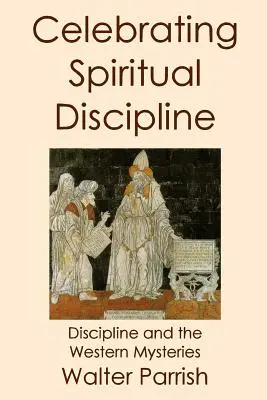 Oslava duchovnej disciplíny - Celebrating Spiritual Discipline