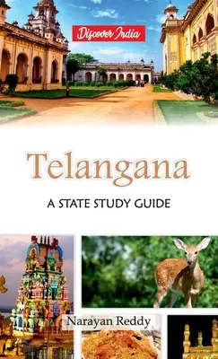 Telangana: Štátna študijná príručka - Telangana: A State Study Guide