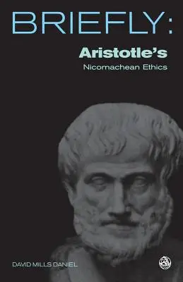 Aristotelova Nikomachova etika - Aristotle's Nichomachean Ethics