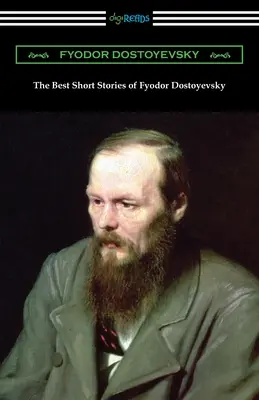 Najlepšie poviedky Fiodora Dostojevského - The Best Short Stories of Fyodor Dostoyevsky