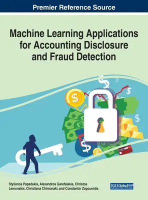 Aplikácie strojového učenia na odhaľovanie účtovných informácií a podvodov - Machine Learning Applications for Accounting Disclosure and Fraud Detection