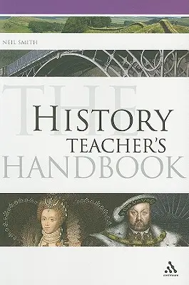 Príručka učiteľa dejepisu - The History Teacher's Handbook