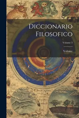 Diccionario Filosofico; zväzok 3 - Diccionario Filosofico; Volume 3
