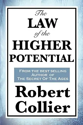 Zákon vyššieho potenciálu - The Law of the Higher Potential