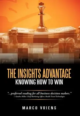 The Insights Advantage: Vedomosti o tom, ako vyhrávať - The Insights Advantage: Knowing How to Win