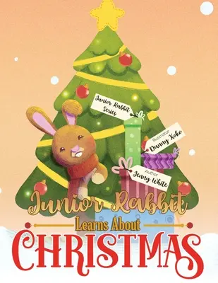 Králik Junior sa učí o Vianociach - Junior Rabbit Learns About Christmas