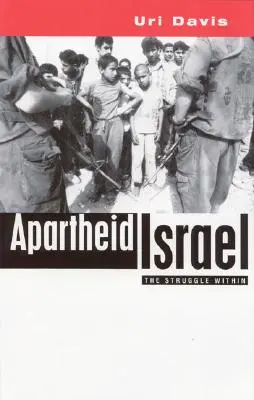 Apartheid v Izraeli: Možnosti vnútorného boja - Apartheid Israel: Possibilities for the Struggle Within