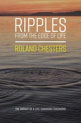 Vlnky z okraja života - Ripples from the Edge of Life