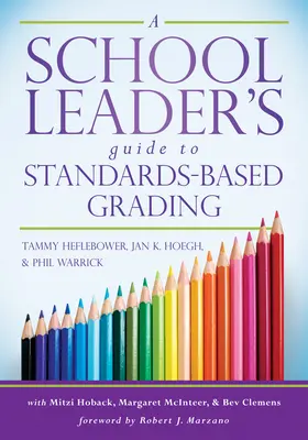 Sprievodca vedúcich pracovníkov škôl pri hodnotení na základe štandardov - School Leader's Guide to Standards-Based Grading