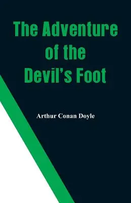 Dobrodružstvo diablovej nohy - The Adventure of the Devil's Foot