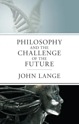 Filozofia a výzva budúcnosti - The Philosophy and the Challenge of the Future