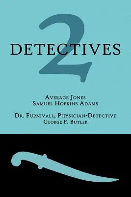 2 detektívi: Furnivall, lekár-detektív - 2 Detectives: Average Jones / Dr. Furnivall, Physician-Detective