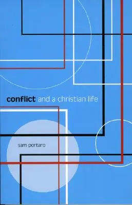 Konflikt a kresťanský život - Conflict and a Christian Life