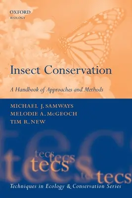 Ochrana hmyzu: Príručka prístupov a metód - Insect Conservation: A Handbook of Approaches and Methods