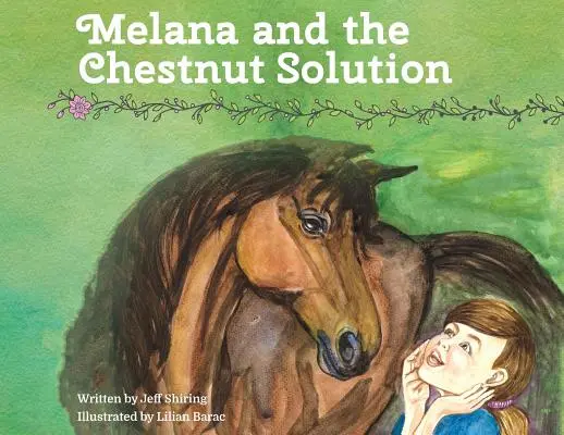 Melana a gaštanové riešenie - Melana and the Chestnut Solution