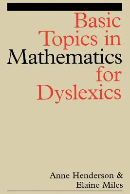 Základné témy z matematiky pre dyslektikov - Basic Topics in Mathematics for Dyslexia