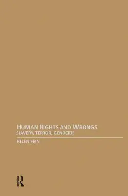 Ľudské práva a krivdy: Otroctvo, teror, genocída - Human Rights and Wrongs: Slavery, Terror, Genocide