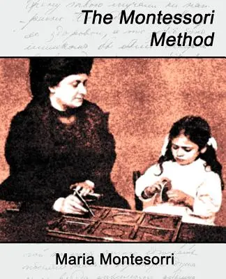 Metóda Montessori - The Montessori Method
