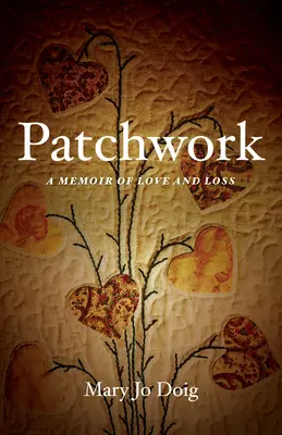 Patchwork: Spomienky na lásku a stratu - Patchwork: A Memoir of Love and Loss