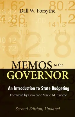 Memos to the Governor: Úvod do tvorby štátneho rozpočtu - Memos to the Governor: An Introduction to State Budgeting