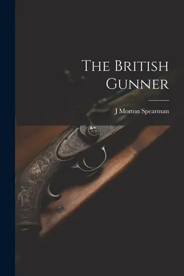 Britský strelec - The British Gunner