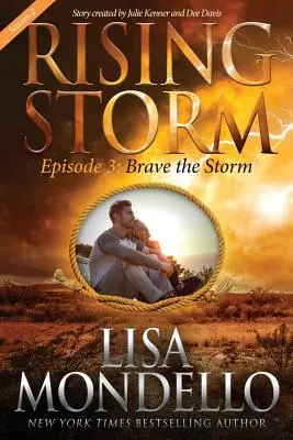 Odvážna búrka, 2. sezóna, 3. epizóda - Brave the Storm, Season 2, Episode 3