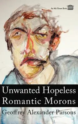 Nechcené beznádejné romantické hlúposti - Unwanted Hopeless Romantic Morons