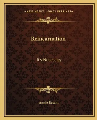 Reinkarnácia: Reinkarnácia: jej nevyhnutnosť - Reincarnation: It's Necessity