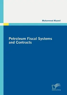 Ropné daňové systémy a zmluvy - Petroleum Fiscal Systems and Contracts