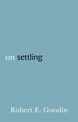 O usídľovaní - On Settling