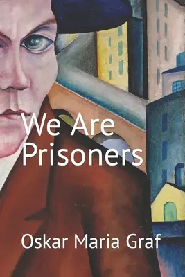 Sme väzni - We Are Prisoners