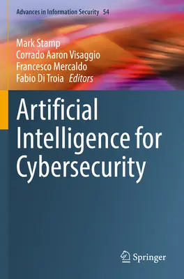 Umelá inteligencia pre kybernetickú bezpečnosť - Artificial Intelligence for Cybersecurity