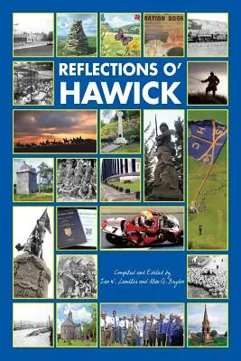 Úvahy o Hawicku - Reflections o' Hawick